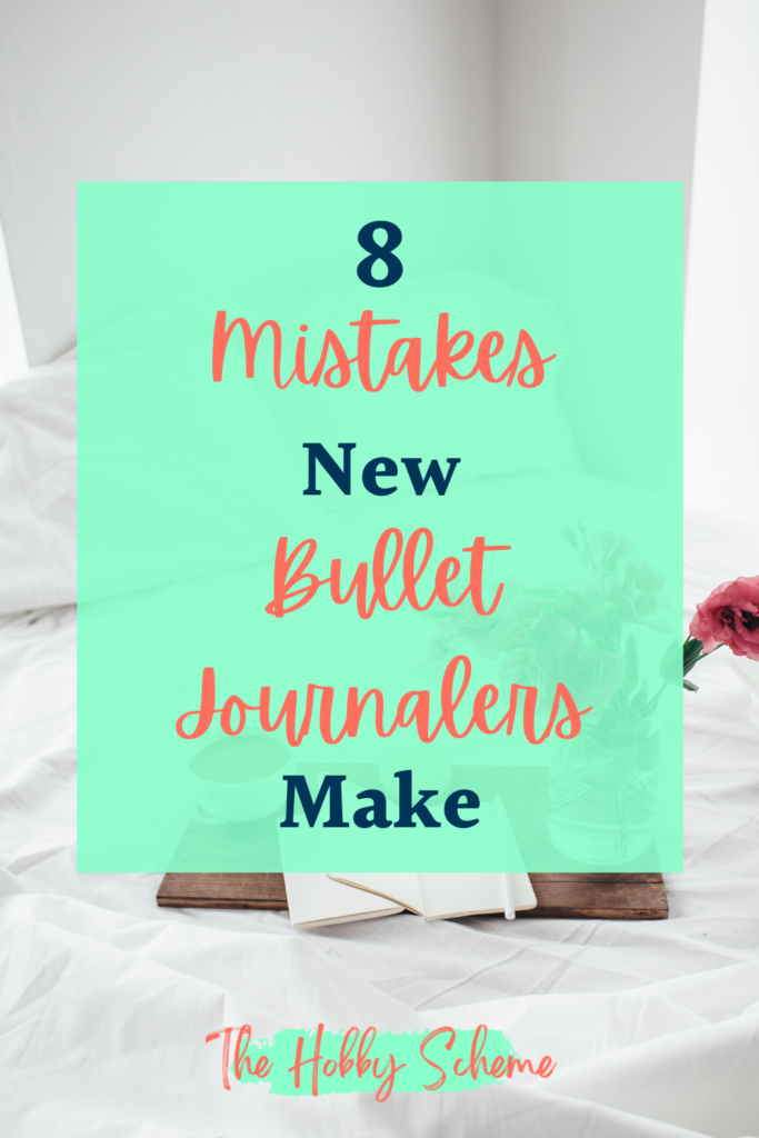 Mistakes new bullet journalers make