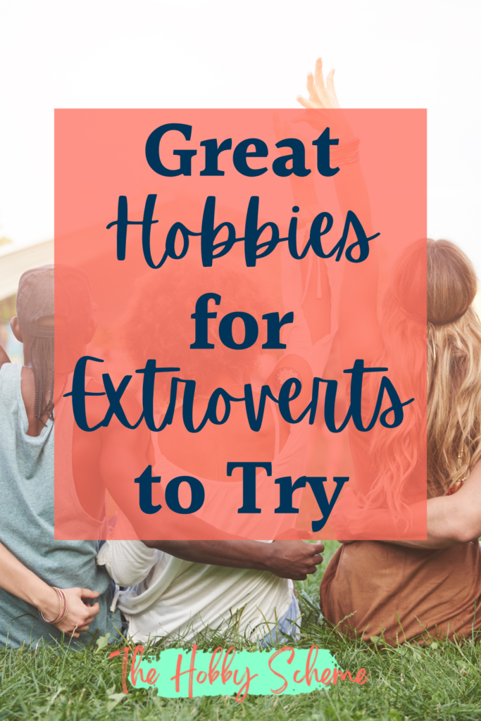 Hobbies for Extroverts