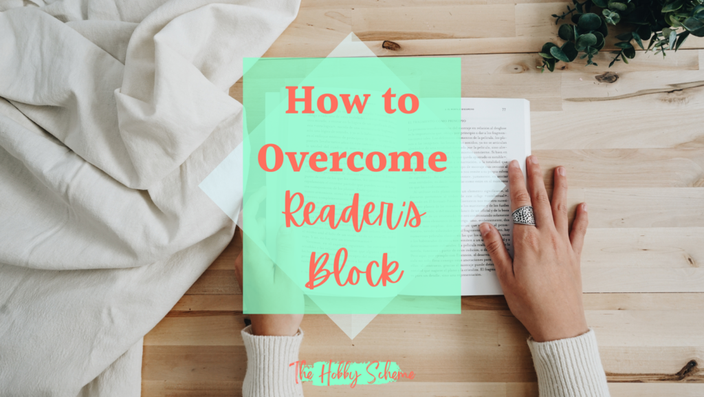 How to Overcome Reader's Block