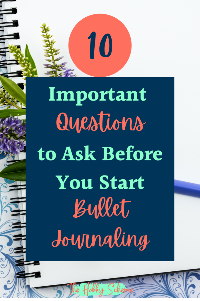 questions to ask before bullet journaling