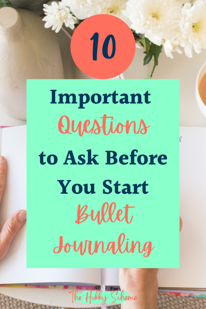 questions to ask before bullet journaling