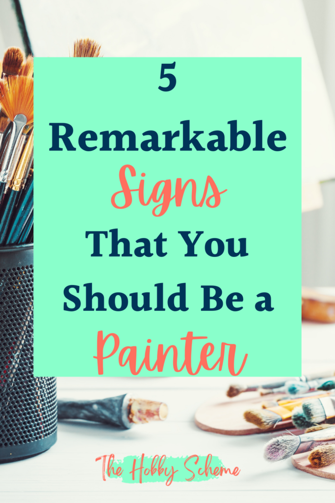 signs you should be a painter