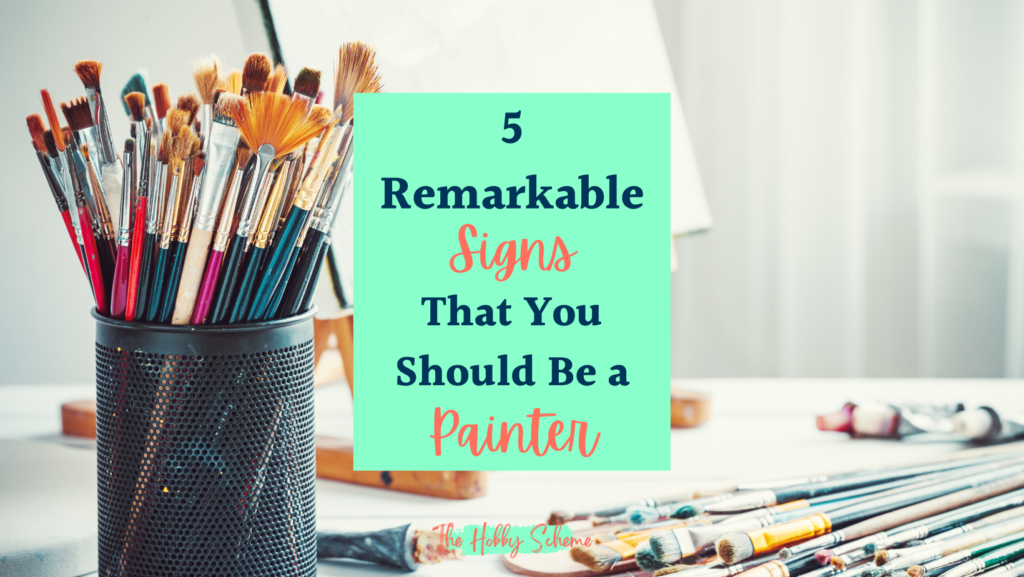 signs you should be a painter