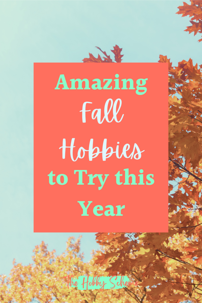 fall hobbies