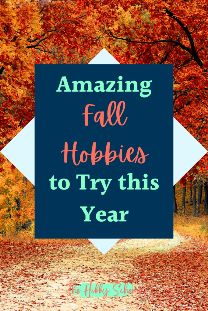 fall hobbies