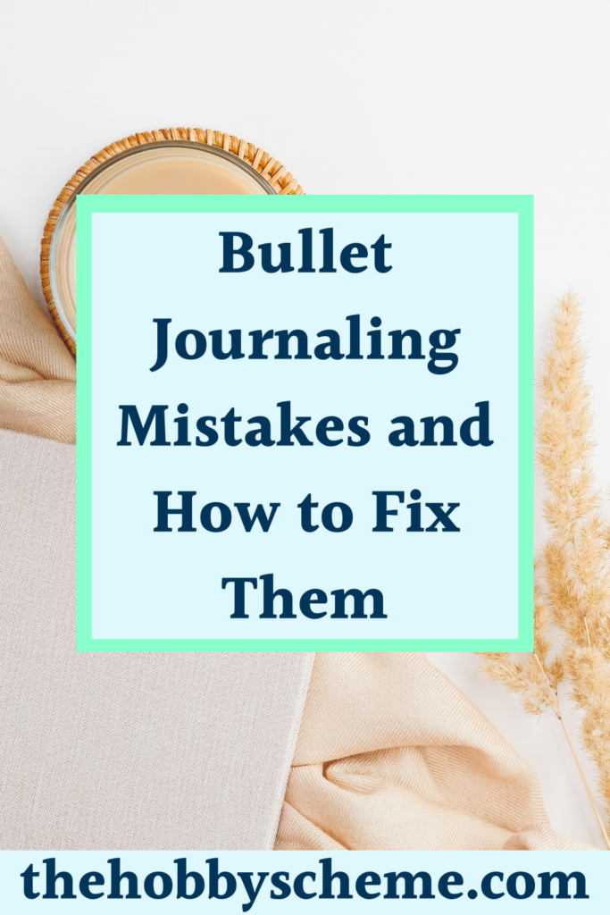Bullet Journaling Mistakes