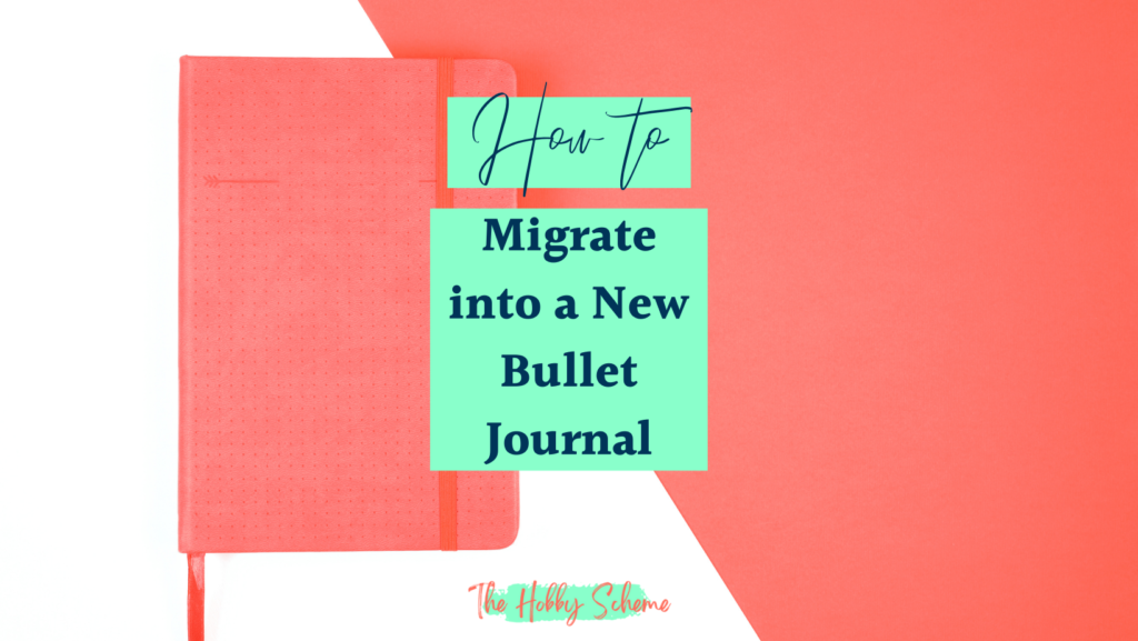 Migrate into a New Bullet Journal