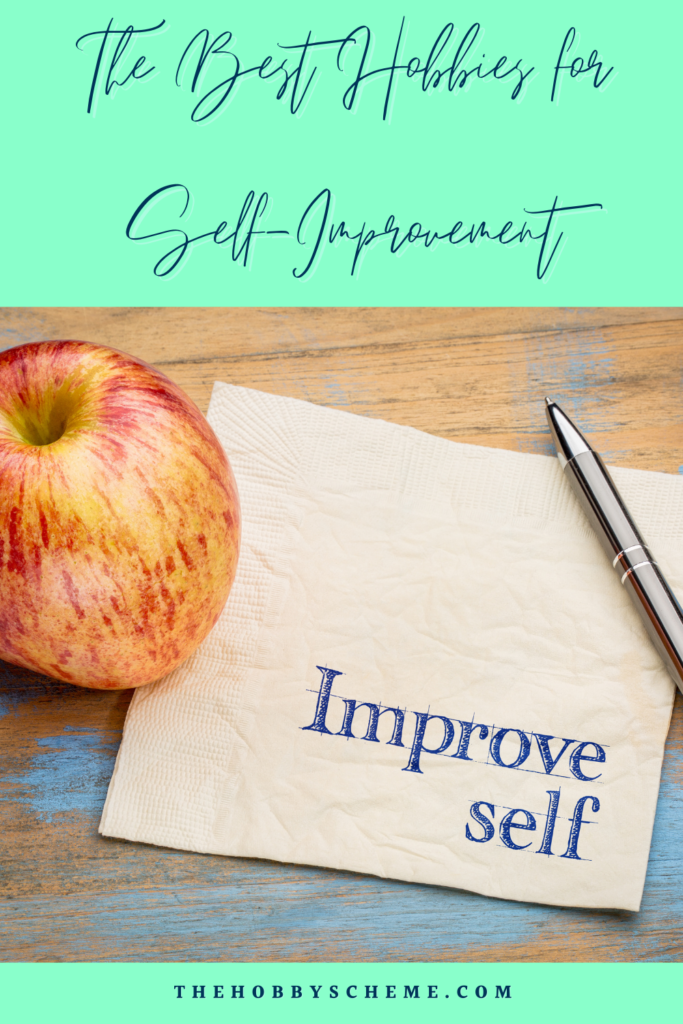 Hobbies for self-improvement