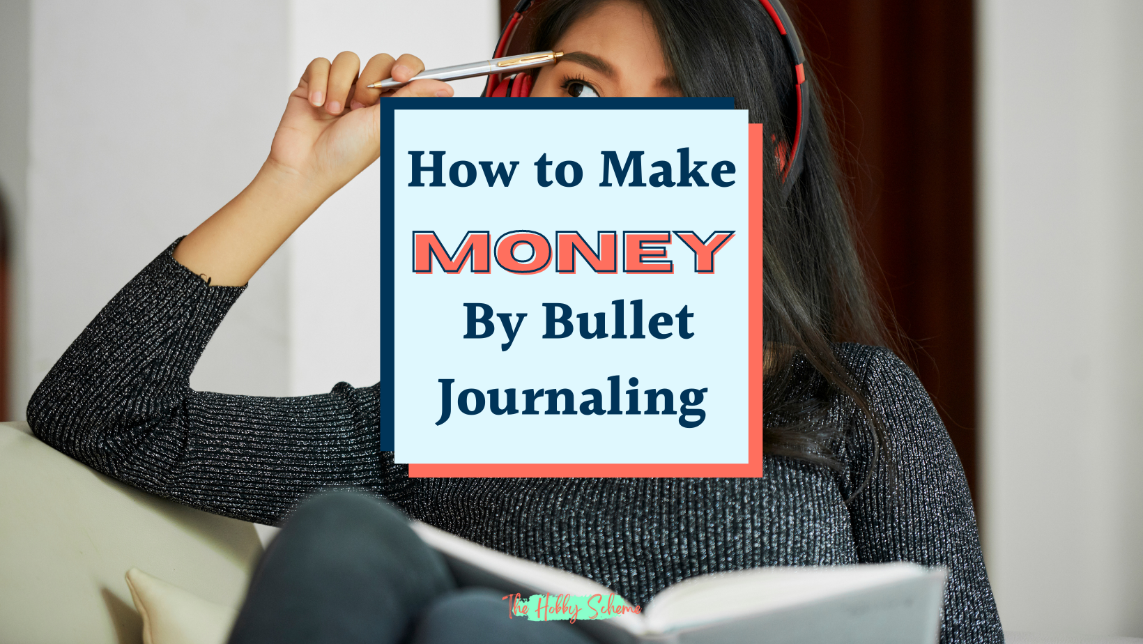 How to make money from bullet journals - MoneyMagpie