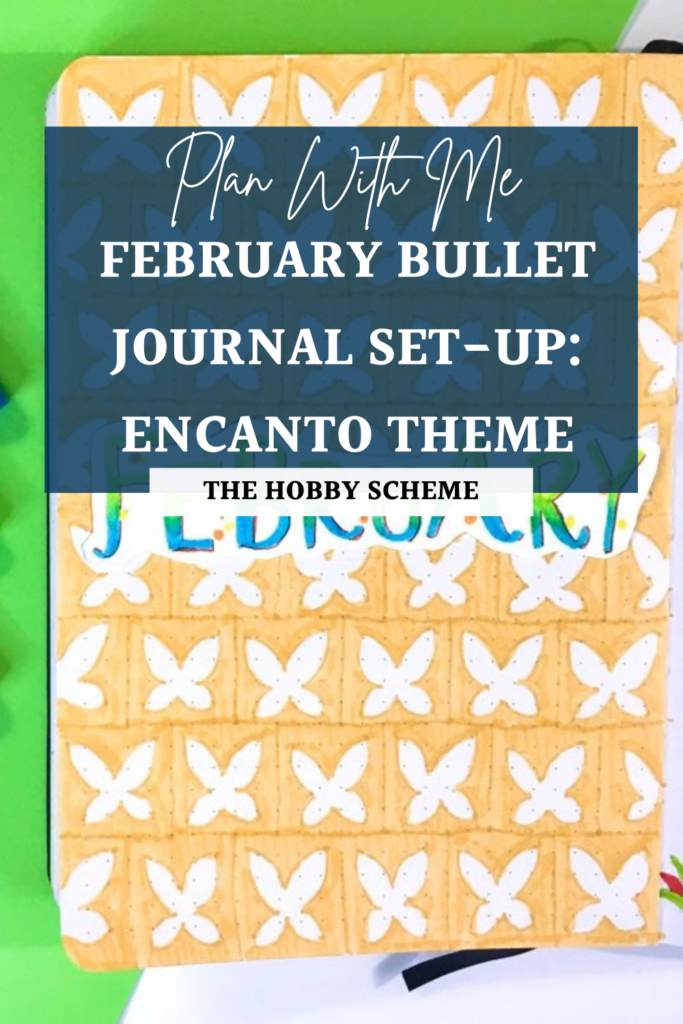 Encanto February bullet journal theme set-up