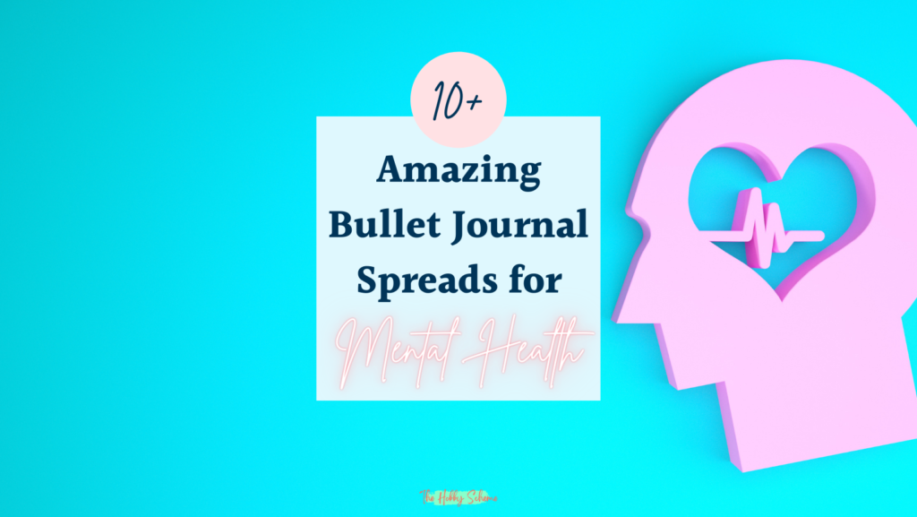 bullet journal spreads for mental health