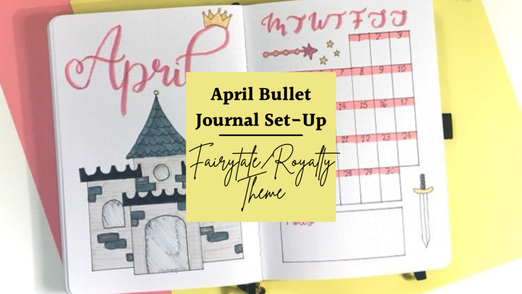April fairytale bullet journal theme