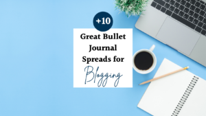 Bullet journal for blog