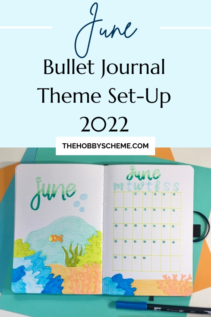 June Bullet Journal Theme Set-Up: Underwater - The Hobby Scheme